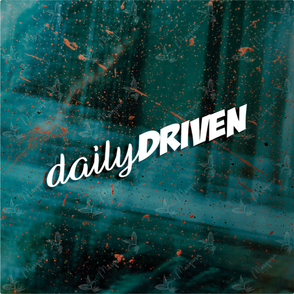 daily driven - Aufkleber, Autoaufkleber, Scheibenaufkleber, Sticker, Tuning